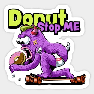 Donut Stop Me Sticker